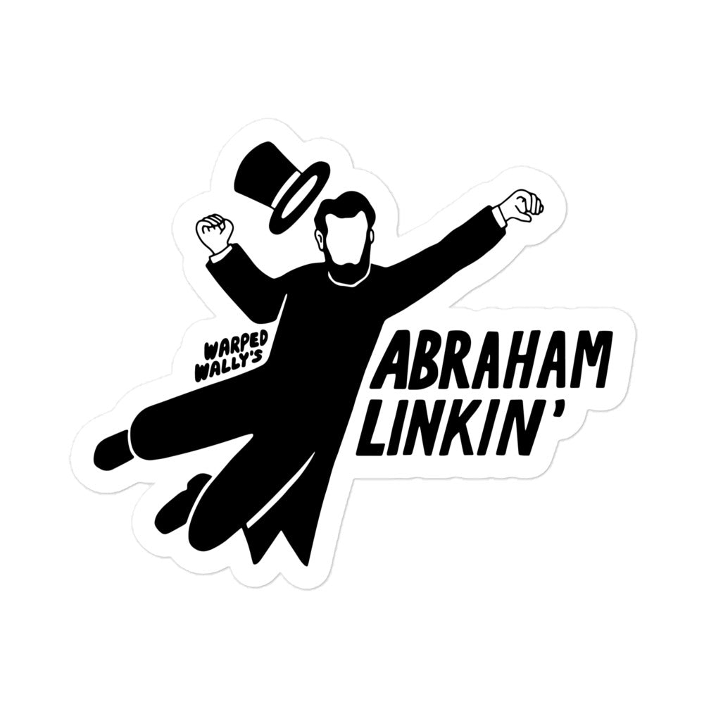 Abraham Linkin' Sticker